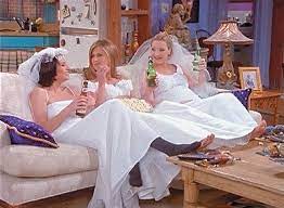 Monica Rachel And Phoebe Drinking Beer And Wearing Wedding Dresses Best Friend Goals Friends Thanksgiving Episodes Rachel Monica Phoebe