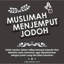 Gambar Kata Kata Muslimah Menjemput Jodoh Islamic Quotes Bijak Teks Romantis