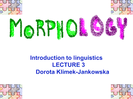 This episode breaks down free morphemes into lexical morphemes and functional morphemes. Morphology 1 Powerpoint Presentation