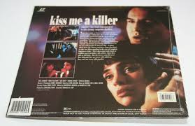 KISS ME A KILLER LASERDISC LD Robert Beltran Julie Carmen NEW