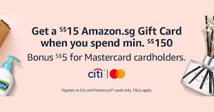 You have the opportunity to earn a $150 amazon gift card bonus instantly upon credit card approval. Get A S 15 Amazon Sg Gift Card When You Spend S 150 Or More Using Citibank Cards Till 31 Dec 2020
