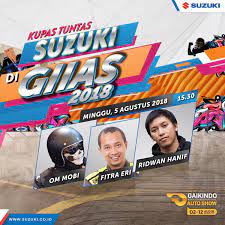 Official Suzuki Indonesia On Twitter Udah Kenal Dong Sama Yang Namanya Motomobi Fitra Eri Ridwan Hanif Siapkan Dirimu Untuk Datang Ke Booth Suzuki Di Hall 8b Giias 2018 Karena Mereka Akan