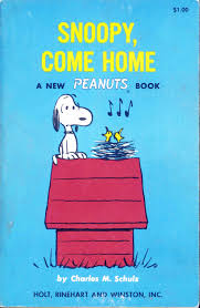 Snoopy, Come Home by Schulz, Charles M.: Very Good Soft cover 1st Edition,  Signed by Author(s) | The Literary Lion