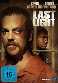 Last Light : Whitaker, Forest, Sutherland, Kiefer, Brown, Clancy, Quinlan,  Kathleen, Trejo, Danny, Plummer, Amanda, Cervantes, Gery, Sutherland,  Kiefer: Amazon.nl: DVD & Blu-ray
