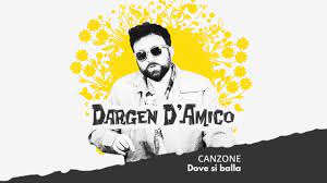 Read the lyrics and english translation of dargen d'amico's dove si balla — his entry for italy's sanremo festival 2022. Lccapznrvqpyym