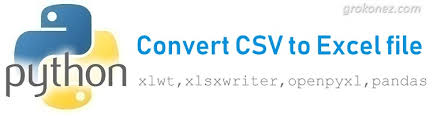 My goal is simple that i have existing csv file. Ways To Convert A Csv File To Excel File In Python 3 Grokonez