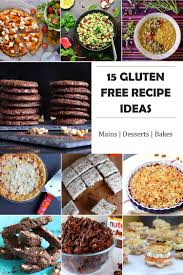 64 easy gluten free dinner recipes best gluten free recipes. 15 Gluten Free Recipes Mains Desserts Bakes Treats Everything In One Place For A Family Meal Dinner Par Egg Free Recipes Recipes Gluten Free Bloggers