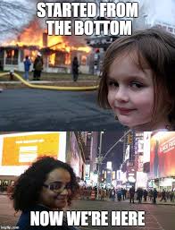 Started from the bottom, now we're here. That One Muslim Friend We All Have Imgflip