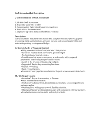 This accountant job description is designed to highlight accountant job requirements & skills for you to emphasize on your professional resume to stand out. Staff Accountant Job Description I Job Information Of Staff