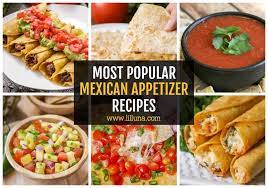 Looking to spice up your dinners? 30 Easy Mexican Appetizers Lil Luna