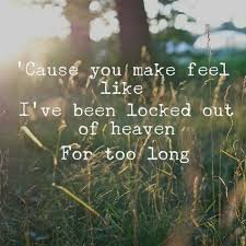 Locked Out Of Heaven Bruno Mars Words Music Quotes Words Quotes