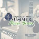 Main Street Summer Music Series Presented by Bank of Clarke