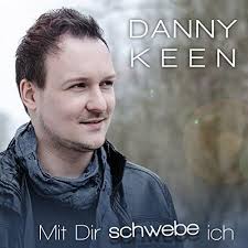 Mit dir schwebe ich by Danny Keen