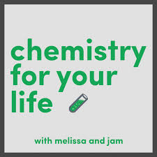 Chemistry For Your Life Podcast Listen Reviews Charts