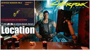 Cyberpunk 2077 Iconic Legendary Beserk Operating System Location Zetatech Beserk Mk 5 Youtube