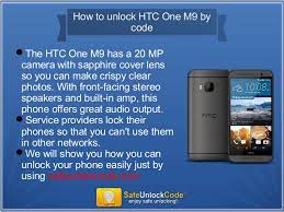 Why unlock your htc phone with codes2unlock.com. How To Unlock Htc One M9 By Code