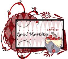 I love waking up with you in our little sugar shack. Good Morning I Love Ladybugs