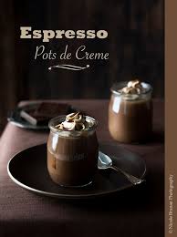 Espresso Pots De Creme The Spice Train Pot De Creme Espresso Flavor Desserts