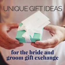 23 Presents For The Bride Groom Gift Exchange Bride Groom Gifts Presents For The Bride Wedding Gifts For Bride Groom