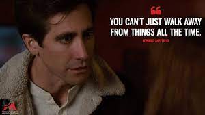 You Can T Just Walk Away From Things All The Time Magicalquote
