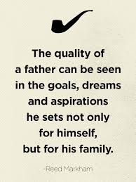  Touching Quotes About Dads That Sum Up What It S Like To Be A Father Happy Father Day Quotes Fatherhood Quotes Fathers Day Quotes