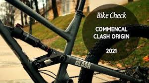 27.5'', alloy 6069, triple butted tubes, t4, t6. Bike Check Commencal Clash Origin Slate Grey 2021 Youtube