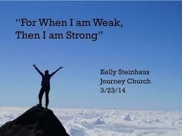 For when i am weak, then i am strong. Ppt For When I Am Weak Then I Am Strong Powerpoint Presentation Id 4524792