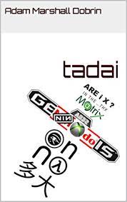 I don't understand how this world thinks. Tadai English Edition Ebook Dobrin Adam Marshall Amazon De Kindle Store