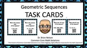 12 Task Cardstopics Covered 1 Determine The Common Ratio Of Geometric Sequences2 Recognize Non Linear P Geometric Sequences Math Learning Center Task Cards