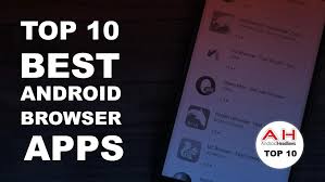 Download for free to browse faster and save data on your phone or tablet. Top 10 Best Android Apps Browser August 2018