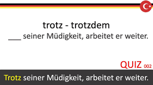 B1 Almanca I B1 Deutsch I Trotzdem I Trotz Quiz 5 Soru 5 Cevap Quiz Tech Company Logos Company Logo