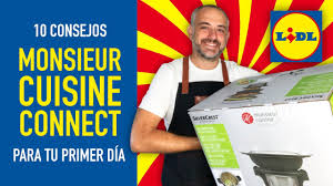 10 Consejos Para Tu Primer Dia Con Monsieur Cuisine Connect El Robot Del Lidl Youtube