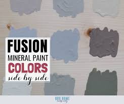 A Side By Side Comparison Of Fusion Mineral Paint Colors