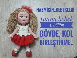 Tuana Bebek 2 Bolum El Bacak Birlestirme Parmaksiz El Tarifi Videonun Altinda Youtube 2020 Kiz Bebek Oyuncaklari Bebek Orme Bebekler