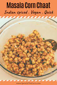 Masala Corn Recipe 15 Sweet Corn Recipes Spicy Masala Sweet Corn Recipe Spicy Recipes Vegetarian Breakfast Recipes Vegetarian Recipes Healthy