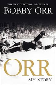 Do You Search For Orr My Story Orr My Story Is One Of Best Books For Now Get This Book Now Just Click It Enjoy In 2020 Bobby Orr Books Biography Books