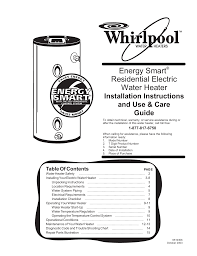 If you're like me, you can hardly go a day whirlpool and rheem are two brands that have been on the front line to deliver highly efficient water. Whirlpool 188410 188413 188414 188412 Energy Smart Residential Electric Water Heater Ee2h40rd045v Energysmart Residential Electric Water Heater User Manual Manualzz