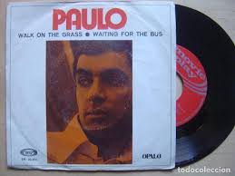 Please choose a different date. Paulo De Carvalho Walk On The Grass Single Buy Vinyl Singles Pop Rock International Of The 70s At Todocoleccion 136589602