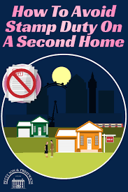 How To Avoid Stamp Duty On A Second Home