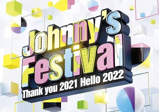 Johnny's Festival ～Thank you 2021 Hello 2022～