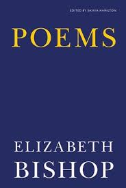 Poems Ebook By Elizabeth Bishop Rakuten Kobo Books To Read Before You Die Elizabeth Bishop Poetry Books