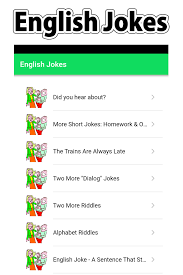 Just as important, learning jokes makes you feel like you're part of the culture, because you understand why things are funny. Joke English Language For Android Apk Download