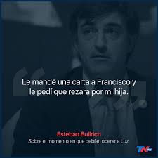 La esposa del senador definió con estas palabras cómo vive el hecho de que el dirigente de juntos por el cambio padezca esclerosis lateral amiotrófica, una más temprano, el propio bullrich contó que disfruta de poder estar con sus seres queridos, de cocinar, jugar al golf, escuchar música y poder. La Otra Historia De Lucha De Esteban Bullrich Por La Enfermedad De Su Hija Tn