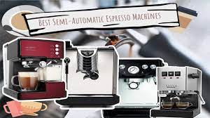 What is a semi automatic espresso machine? Top 12 Best Semi Automatic Espresso Machines Review