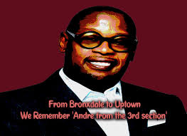 We Pay tribute to Andre Harrell