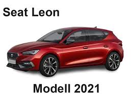 Bekijk alle seat modellen van mii, ibiza tot tarraco. Seat Leon Und Seat Leon Sportstourer Modell 2021 Aktuelles Automobile Kramer