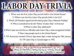 Surprised by the decline on thursday? Labor Day Trivia Jamestown Gazette