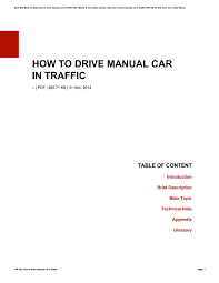 On the site carmanualshub.com you can find, read and free download the necessary pdf automotive repair manuals of any car. How To Drive Manual Car In Traffic By Lonniewilson4018 Issuu