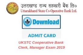Central cooperative bank ad contact address: Uttarakhand Cooperative Bank Clerk Manager Admit Card 2019 Exam Date Call Letter