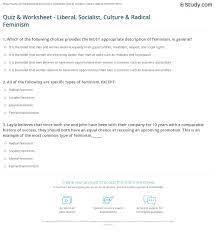 But this mixed set of our questions will always help you to avoid silences in between the conversations too. Quiz Worksheet Liberal Socialist Culture Radical Feminism Study Com